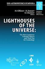 Lighthouses of the Universe: The Most Luminous Celestial Objects and Their Use for Cosmology