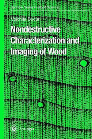 Nondestructive Characterization and Imaging of Wood