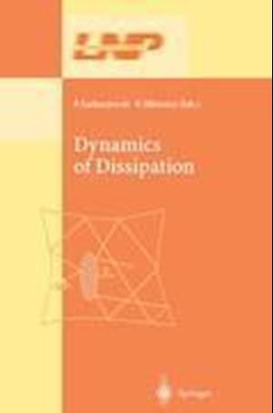 Dynamics of Dissipation