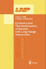 Dynamics and Thermodynamics of Systems with Long Range Interactions