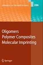 Oligomers - Polymer Composites  -Molecular Imprinting