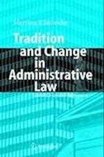 Tradition and Change in Administrative Law