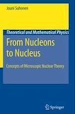 From Nucleons to Nucleus