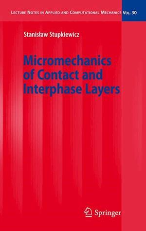 Micromechanics of Contact and Interphase Layers