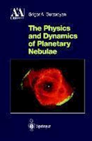 The Physics and Dynamics of Planetary Nebulae