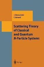 Scattering Theory of Classical and Quantum N-Particle Systems