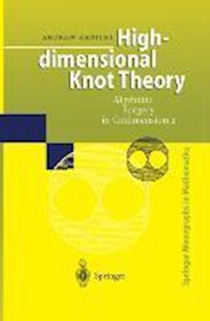 High-dimensional Knot Theory