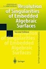Resolution of Singularities of Embedded Algebraic Surfaces