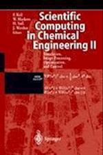 Scientific Computing in Chemical Engineering II