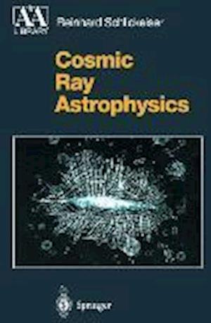 Cosmic Ray Astrophysics