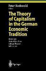 The Theory of Capitalism in the German Economic Tradition