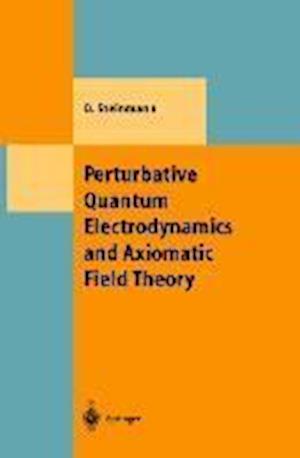 Perturbative Quantum Electrodynamics and Axiomatic Field Theory