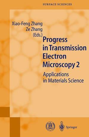 Progress in Transmission Electron Microscopy 2