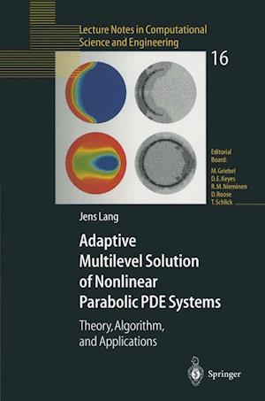 Adaptive Multilevel Solution of Nonlinear Parabolic PDE Systems