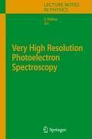 Very High Resolution Photoelectron Spectroscopy