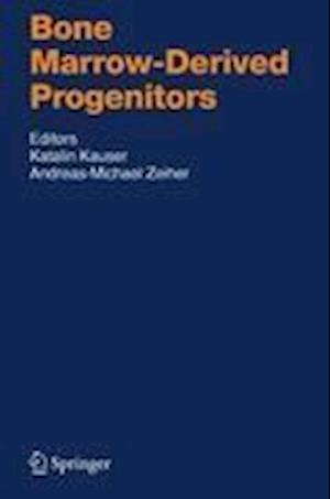 Bone Marrow-Derived Progenitors