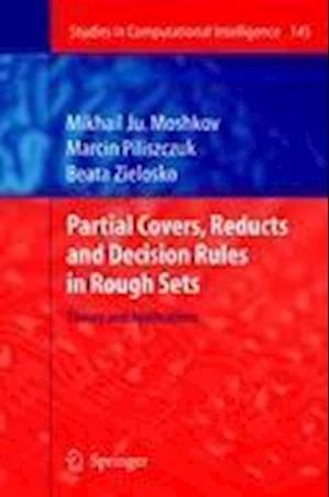 Partial Covers, Reducts and Decision Rules in Rough Sets