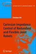 Cartesian Impedance Control of Redundant and Flexible-Joint Robots
