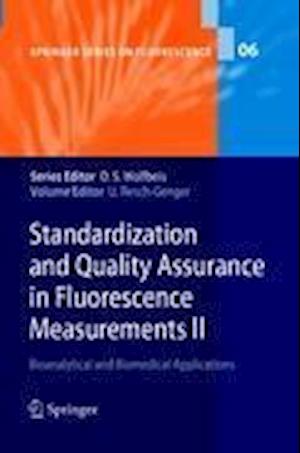 Standardization and Quality Assurance in Fluorescence Measurements II