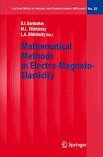 Mathematical Methods in Electro-Magneto-Elasticity