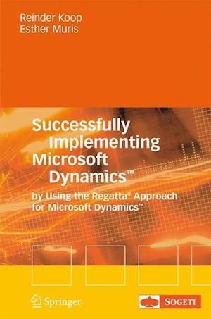 Successfully Implementing Microsoft Dynamics™