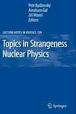 Topics in Strangeness Nuclear Physics