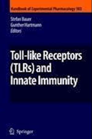 Toll-Like Receptors (TLRs) and Innate Immunity
