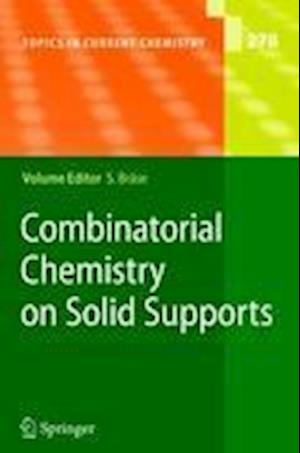 Combinatorial Chemistry on Solid Supports
