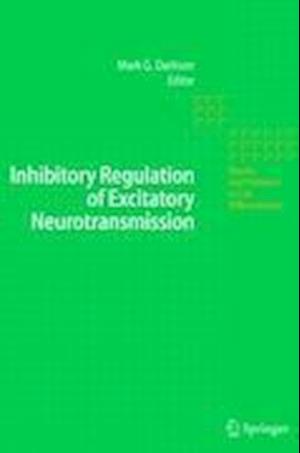 Inhibitory Regulation of Excitatory Neurotransmission