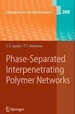 Phase-Separated Interpenetrating Polymer Networks