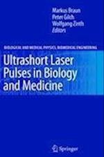 Ultrashort Laser Pulses in Biology and Medicine