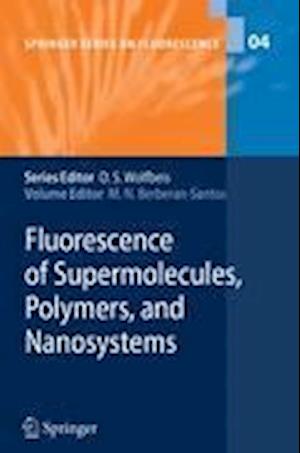 Fluorescence of Supermolecules, Polymers, and Nanosystems