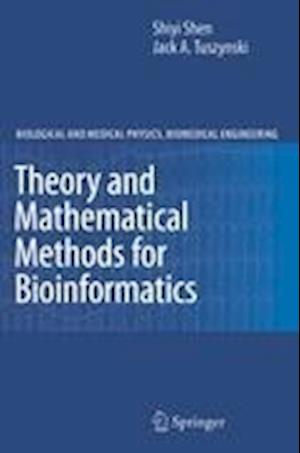 Theory and Mathematical Methods in Bioinformatics