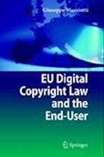 EU Digital Copyright Law and the End-User
