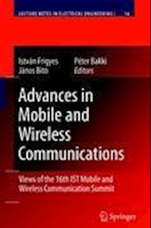 Advances in Mobile and Wireless Communications