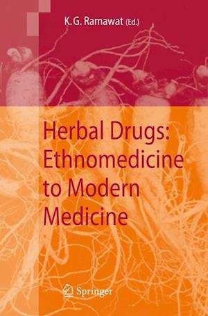 Herbal Drugs: Ethnomedicine to Modern Medicine