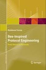 Bee-Inspired Protocol Engineering