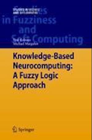 Knowledge-Based Neurocomputing: A Fuzzy Logic Approach