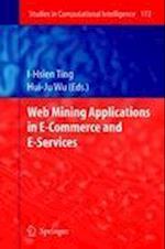 Web Mining Applications in E-Commerce and E-Services