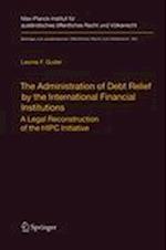 The Administration of Debt Relief by the International Financial Institutions