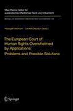 The European Court of Human Rights Overwhelmed by Applications: Problems and Possible Solutions