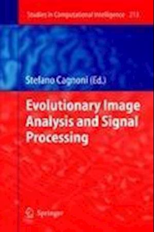 Evolutionary Image Analysis and Signal Processing