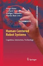 Human Centered Robot Systems