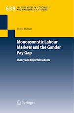 Monopsonistic Labour Markets and the Gender Pay Gap