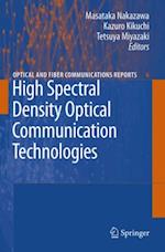 High Spectral Density Optical Communication Technologies