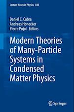 Modern Theories of Many-Particle Systems in Condensed Matter Physics