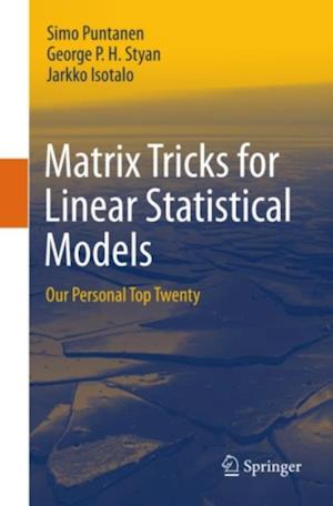 Matrix Tricks for Linear Statistical Models