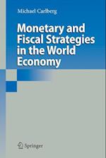 Monetary and Fiscal Strategies in the World Economy