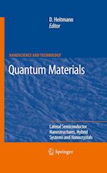 Quantum Materials, Lateral Semiconductor Nanostructures, Hybrid Systems and Nanocrystals