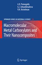 Macromolecular Metal Carboxylates and Their Nanocomposites